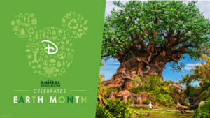 Honor Our Wondrous Planet During Earth Month Celebrations at Disney’s Animal Kingdom Theme Park